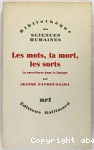 Les mots, la mort, les sorts