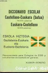 Diccionario escolar castellano-euskara(batua), euskara-castellano