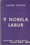 9 [bederatzi] nobela labur