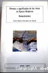 Formas y significados de las artes en poca moderna. Renacimiento