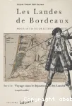 Les Landes de Bordeaux : moeurs et usages de leurs habitants