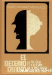 El decenio critico : la politica y la guerra en el Pais Vasco entre 1930-1940