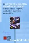 El clúster de la industria aeronáutica y espacial del País Vasco