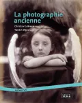 La photographie ancienne