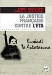 La justice franaise contre ETA