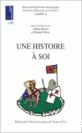 Une histoire  soi