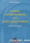 Euskal historialariak eta frantziskotarrak