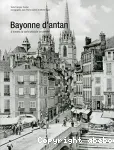 Bayonne d'antan