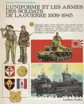 Etats-Unis, Japon, Chine. Evolution des grandes armes, 1943-1945. France libre, Milice, volontaires en Grande-Bretagne. Danemark, Pays-Bas, Etats balkaniques et danubiens. Parachutistes, commandos, artillerie, engins balistiques, sous-marins.