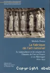 La fabrique de l'art national