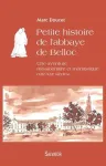 Petite histoire de l'abbaye de Belloc