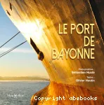 Le port de Bayonne