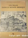 Les villes dans le monde ibrique