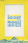 Les relations entre le Sud-Ouest et la pninsule ibrique