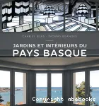 Jardins et Intrieurs du Pays basque