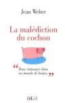 La maldiction du cochon