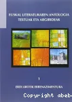 Euskal literaturaren antologia : testuak eta argibideak