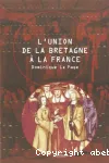 L'union de la Bretagne  la France