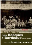 Une histoire des Basques  Bordeaux (XIXe-XXIe sicles)