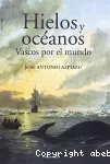 Hielos y ocanos : vascos por el mundo