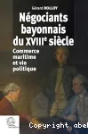 Ngociants bayonnais du XVIIIe sicle