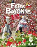 Les Ftes de Bayonne