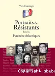 Portraits de Rsistants dans les Pyrnes-Atlantiques