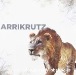 Arrikrutz : Arrikruzko lehoia = el len de Arrikrutz