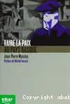 Faire la paix au Pays basque