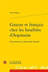 Gascon et franais chez les Isralites d'Aquitaine