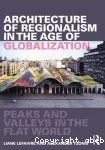 Architecture of regionalism in the age of globalization