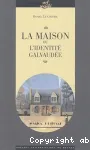 La maison ou L'identit galvaude