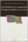 Las fronteras de la composicin en lenguas romnicas y en vasco