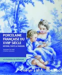 Porcelaine franaise du XVIIIe sicle