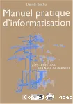 Manuel pratique d'informatisation