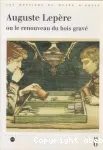 Auguste Lepre ou le renouveau du bois grav