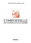 Compostelle : des femmes sur le chemin