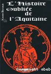 L'histoire oubliée de l'Aquitaine