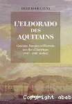 L'Eldorado des Aquitains