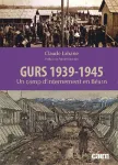 Gurs, 1939-1945 : un camp d'internement en Barn