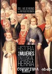 Historia de las mujeres en Euskal Herria : del viejo Reino al antiguo rgimen