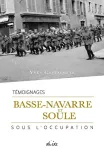 Basse-Navarre et Soule sous l'Occupation