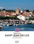 A la dcouverte de l'histoire de Saint-Jean-de-Luz