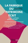 La fabrique du patrimoine crit