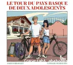 Le tour du Pays Basque de deux adolescents