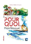 Les pourquoi du Pays basque