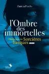 L'ombre des immortelles