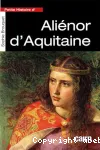 Petite histoire d'Alinor d'Aquitaine