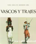 Vascos y Trajes