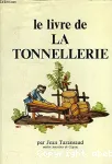 Le Livre de la Tonnellerie